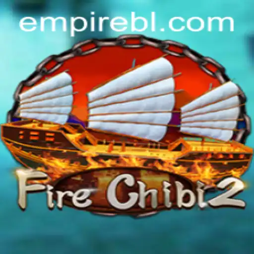 Discover the Thrilling World of FireChibi2: A Gamers' Delight