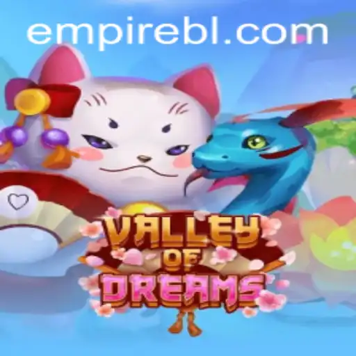 Discover the Magical World of ValleyofDreams